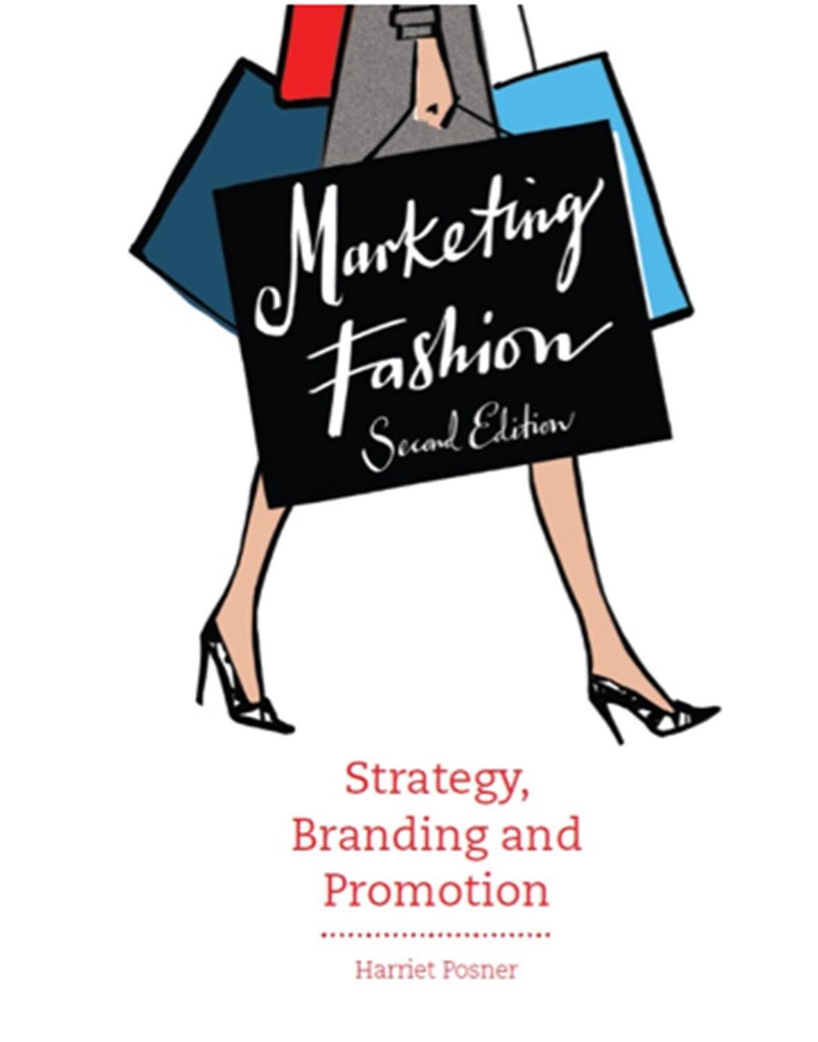 Cover: 9781780675664 | Marketing Fashion, Second edition | Strategy, Branding and Promotion