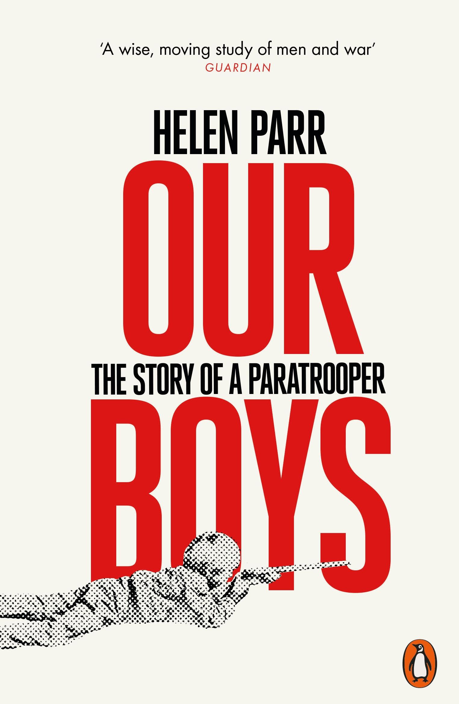 Cover: 9780141984698 | Our Boys | The Story of a Paratrooper | Helen Parr | Taschenbuch