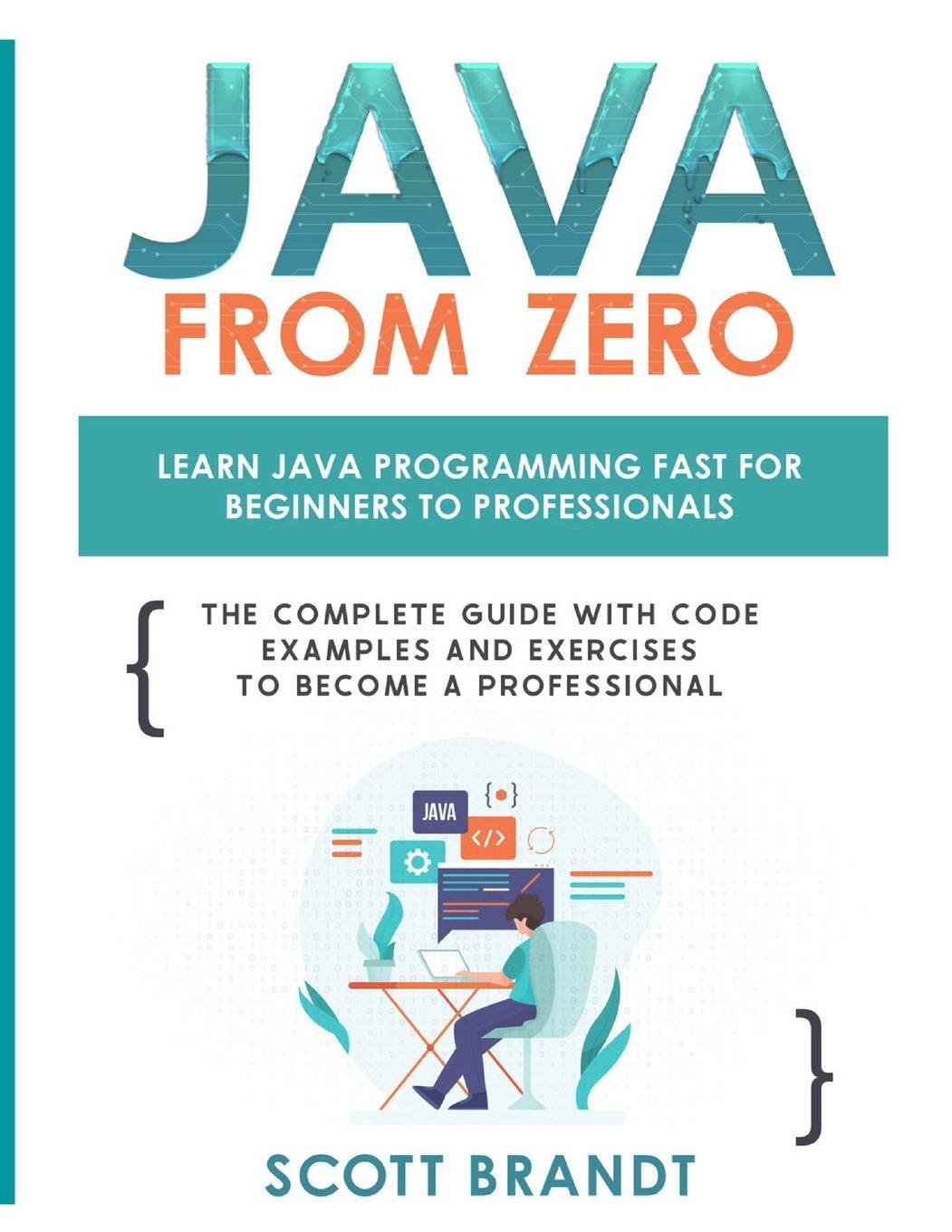 Cover: 9781447794158 | Java From Zero | Scott Brandt | Taschenbuch | Paperback | Englisch