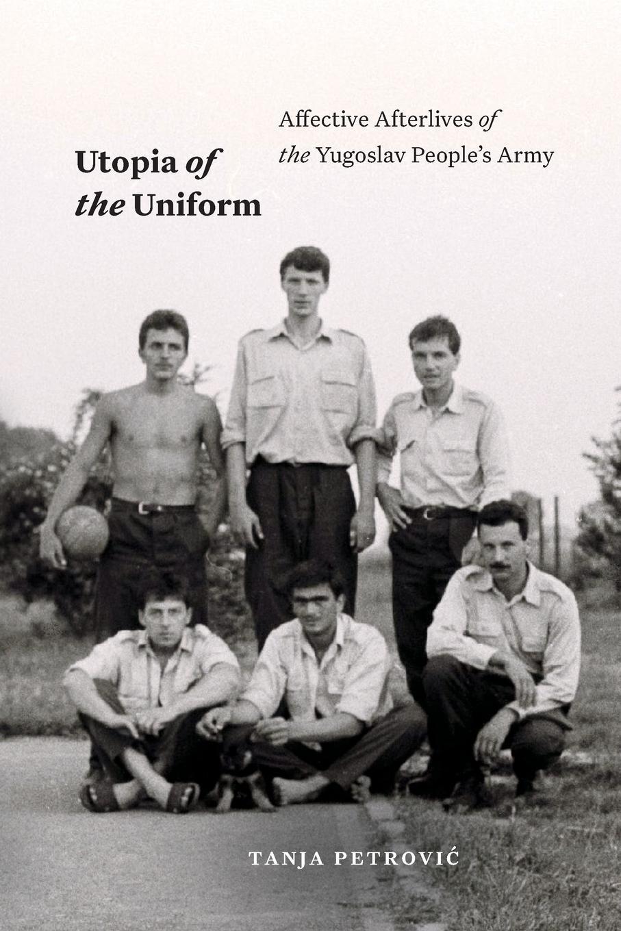 Cover: 9781478025689 | Utopia of the Uniform | Tanja Petrovic | Taschenbuch | Paperback