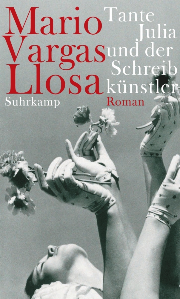 Cover: 9783518422557 | Tante Julia und der Schreibkünstler | Roman | Mario Vargas Llosa