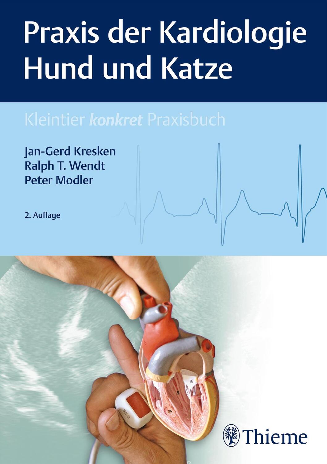 Cover: 9783132429949 | Praxis der Kardiologie Hund und Katze | Jan-Gerd Kresken (u. a.)