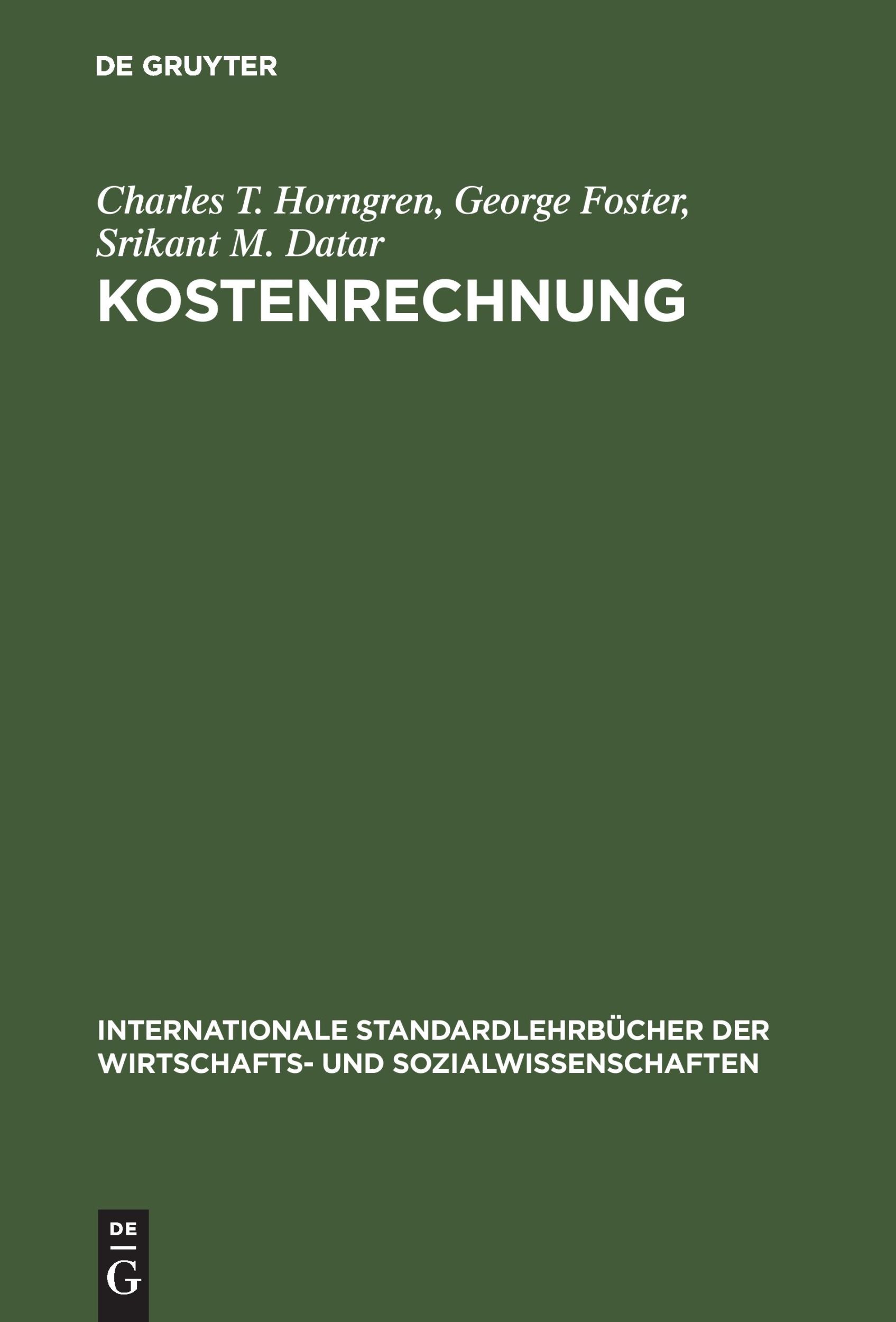 Cover: 9783486255706 | Kostenrechnung | Entscheidungsorientierte Perspektive | Buch | XXII