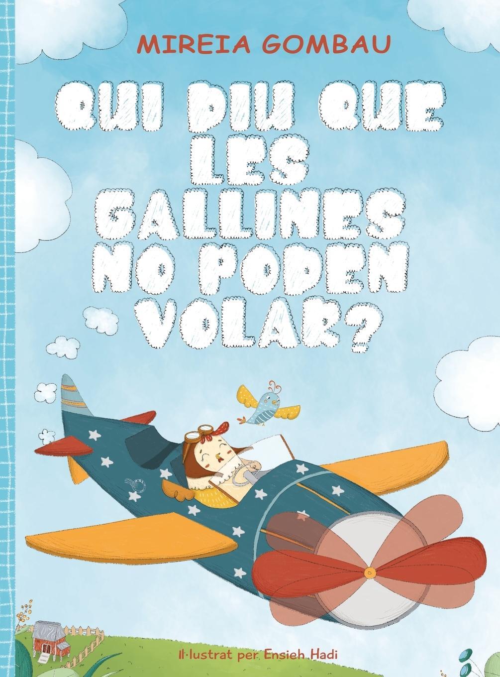 Cover: 9788412415506 | Qui diu que les gallines no poden volar? | Mireia Gombau | Buch | 2021