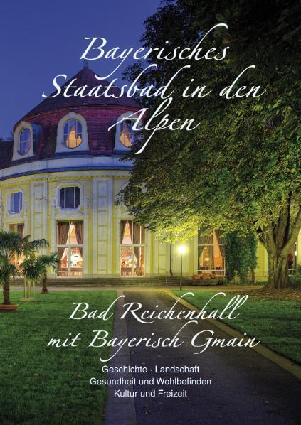 Cover: 9783940141064 | Bayerisches Staatsbad in den Alpen | Taschenbuch | 96 S. | Deutsch