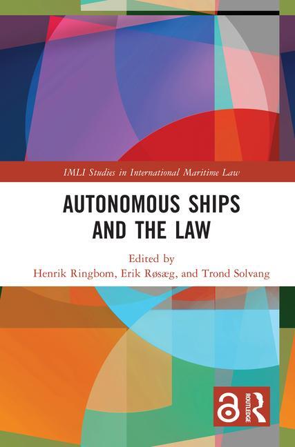 Cover: 9780367692049 | Autonomous Ships and the Law | Erik RÃ¸sÃ¦g (u. a.) | Taschenbuch