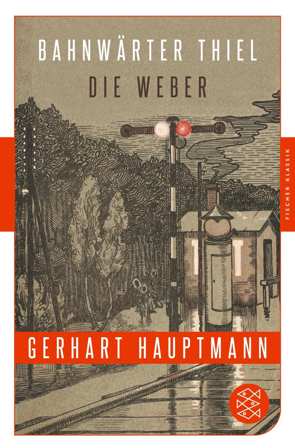 Cover: 9783596906482 | Bahnwärter Thiel / Die Weber | Gerhart Hauptmann | Taschenbuch | 2017