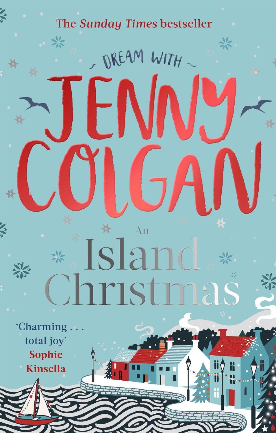 Cover: 9780751572070 | An Island Christmas | Jenny Colgan | Taschenbuch | 368 S. | Englisch
