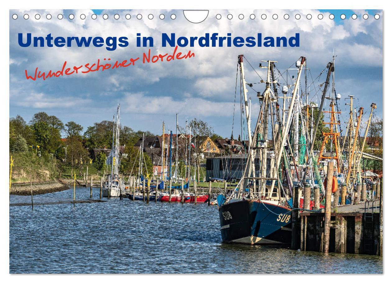 Cover: 9783435150427 | Unterwegs in Nordfriesland (Wandkalender 2025 DIN A4 quer),...