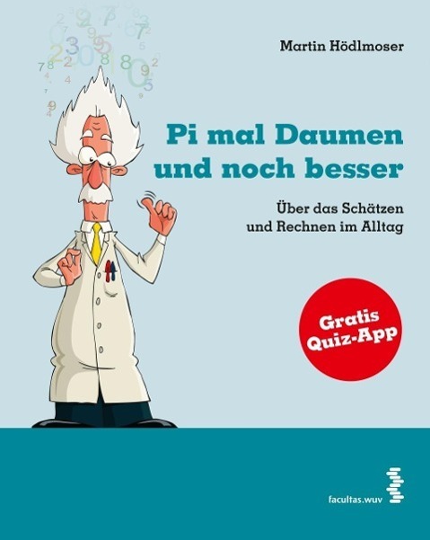 Cover: 9783708911311 | Pi mal Daumen und noch besser | Martin Hödlmoser | Taschenbuch | 2014