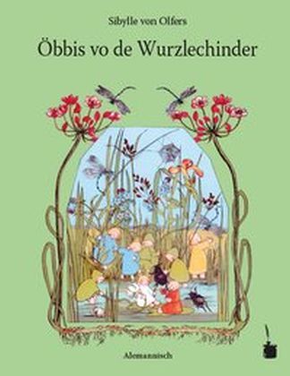 Cover: 9783946190134 | Öbbis vo de Wurzlechinder. In s Alemannische übretrait | Olfers | Buch