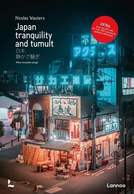 Cover: 9782390251699 | Japan | Tranquility and Tumult | Nicolas Wauters | Buch | Gebunden