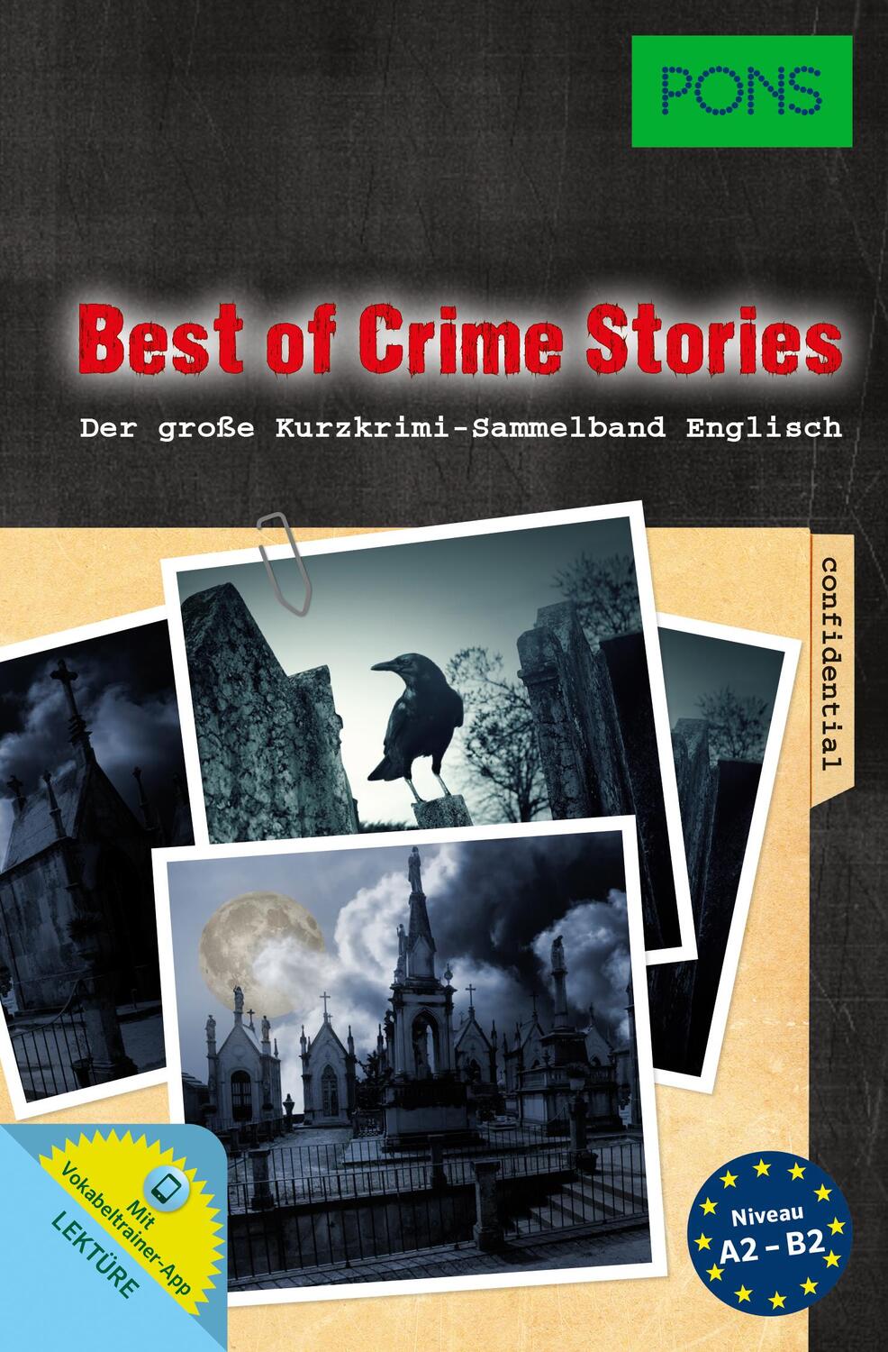 Cover: 9783125629943 | PONS Best of Crime Stories | Der große Kurzkrimi-Sammelband Englisch