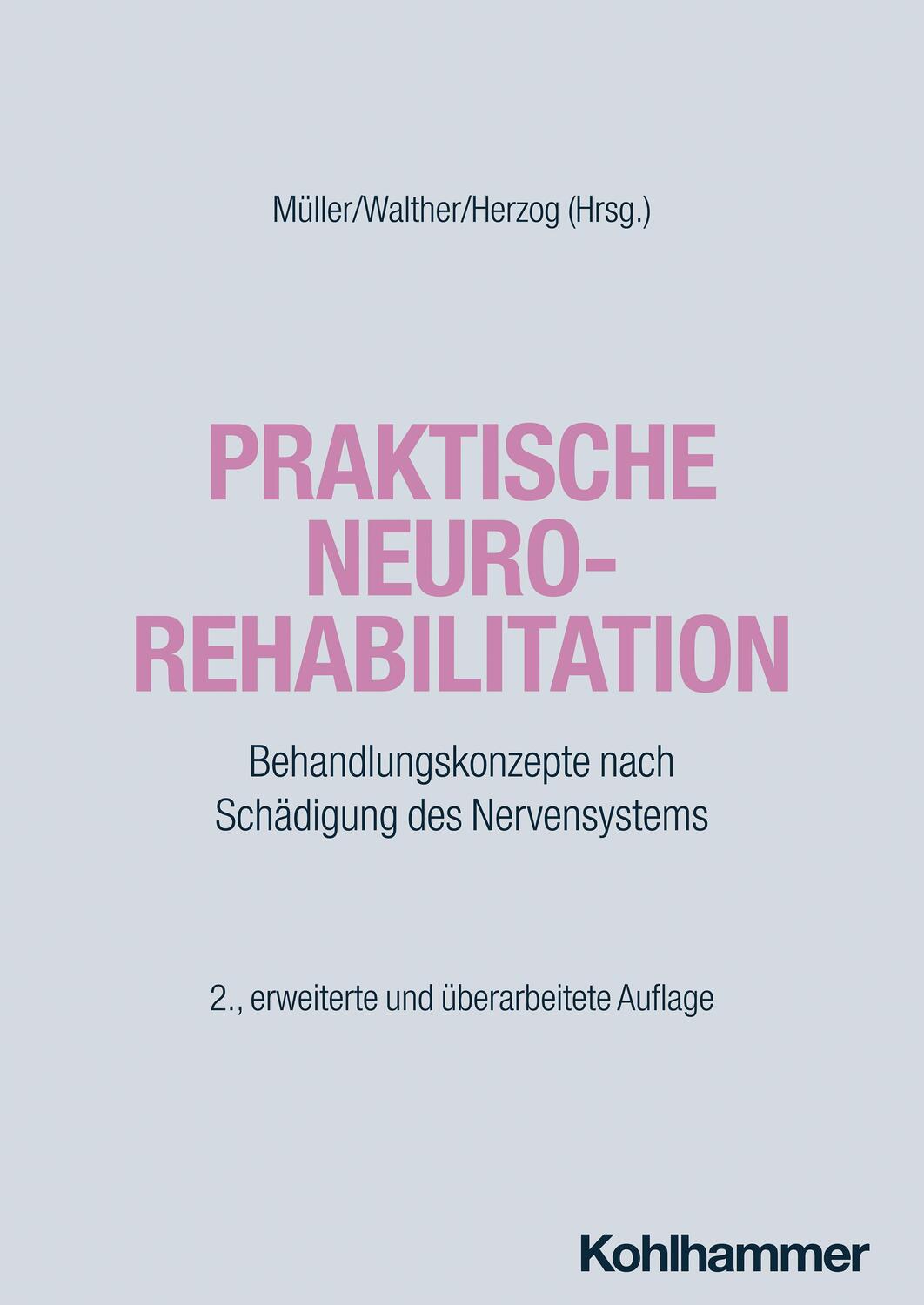 Cover: 9783170417731 | Praktische Neurorehabilitation | Friedemann Müller (u. a.) | Buch