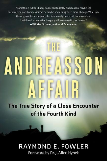 Cover: 9781601633460 | The Andreasson Affair: The True Story of a Close Encounter of the...