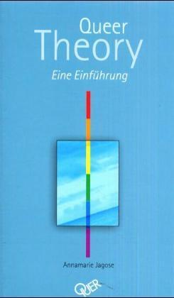 Cover: 9783896560629 | Queer Theory | Eine Einführung | Annamarie Jagose | Taschenbuch | 2001