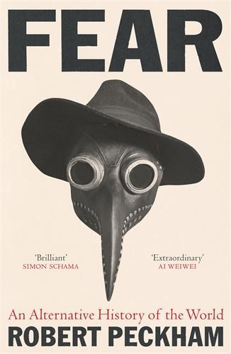 Cover: 9781788167239 | Fear | An Alternative History of the World | Robert Peckham | Buch