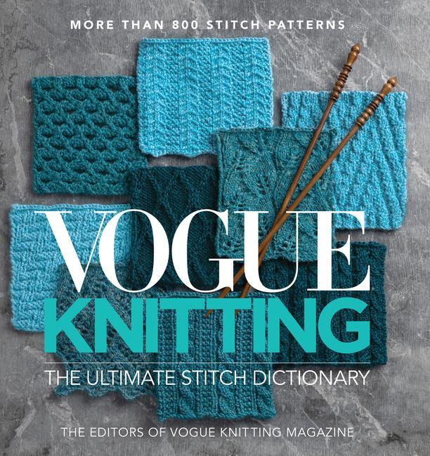 Cover: 9781970048001 | Vogue(r) Knitting the Ultimate Stitch Dictionary | Magazine | Buch
