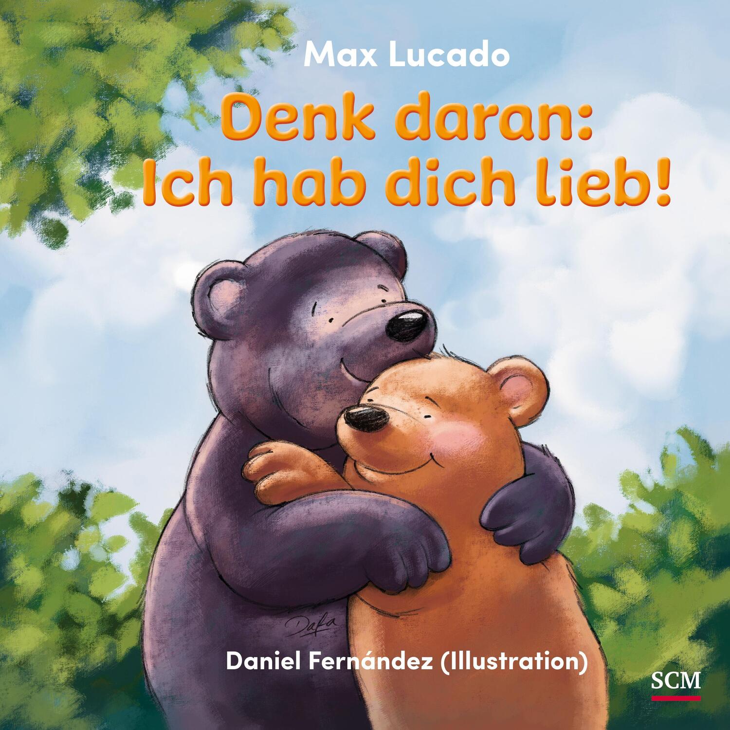Cover: 9783417289282 | Denk daran: Ich hab dich lieb! | Max Lucado | Buch | 40 S. | Deutsch