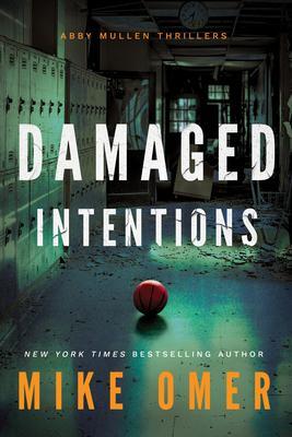 Cover: 9781542032520 | Damaged Intentions | Mike Omer | Taschenbuch | Abby Mullen Thrillers