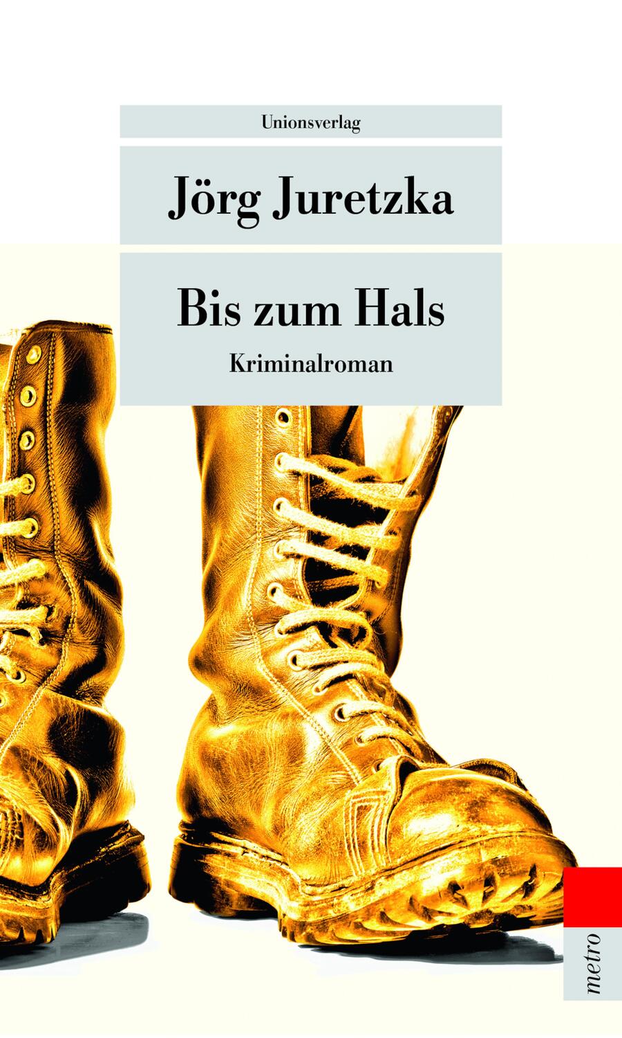 Cover: 9783293207493 | Bis zum Hals | Jörg Juretzka | Taschenbuch | Unionsverlag Taschenbuch