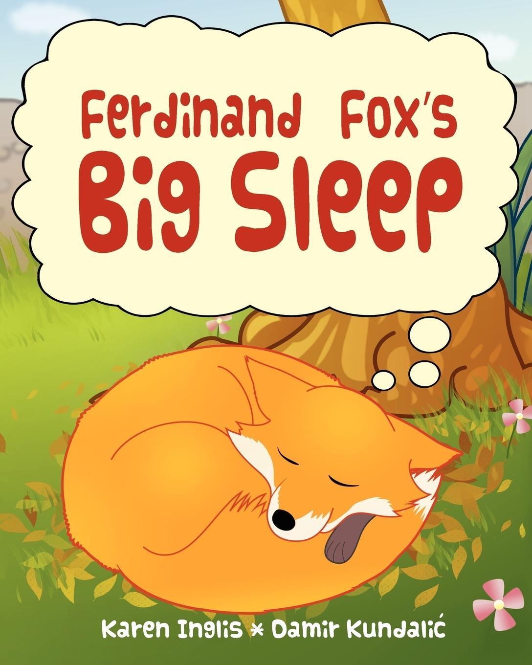 Cover: 9780956932358 | Ferdinand Fox's Big Sleep | Karen Inglis | Taschenbuch | Paperback