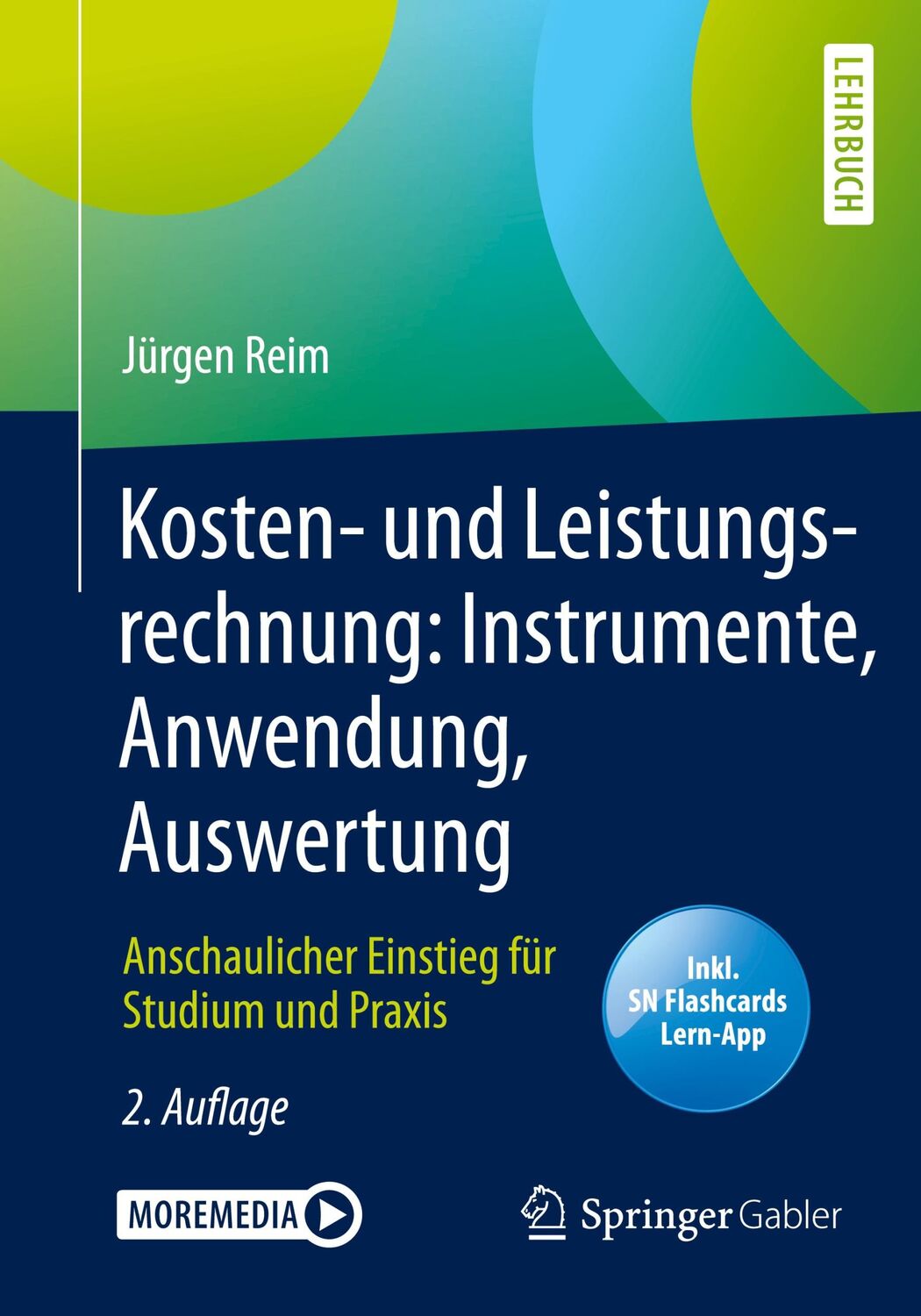 Cover: 9783658286255 | Kosten- und Leistungsrechnung: Instrumente, Anwendung, Auswertung