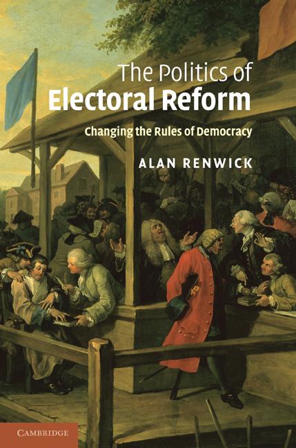 Cover: 9781107403253 | The Politics of Electoral Reform | Alan Renwick | Taschenbuch | 2011