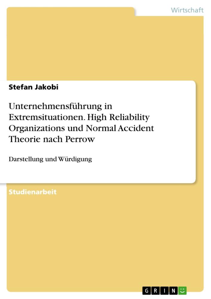 Cover: 9783668029897 | Unternehmensführung in Extremsituationen. High Reliability...