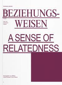 Cover: 9783903439962 | A Sense of Relatedness | Kunstraum Lakeside | Tim Ingold (u. a.)