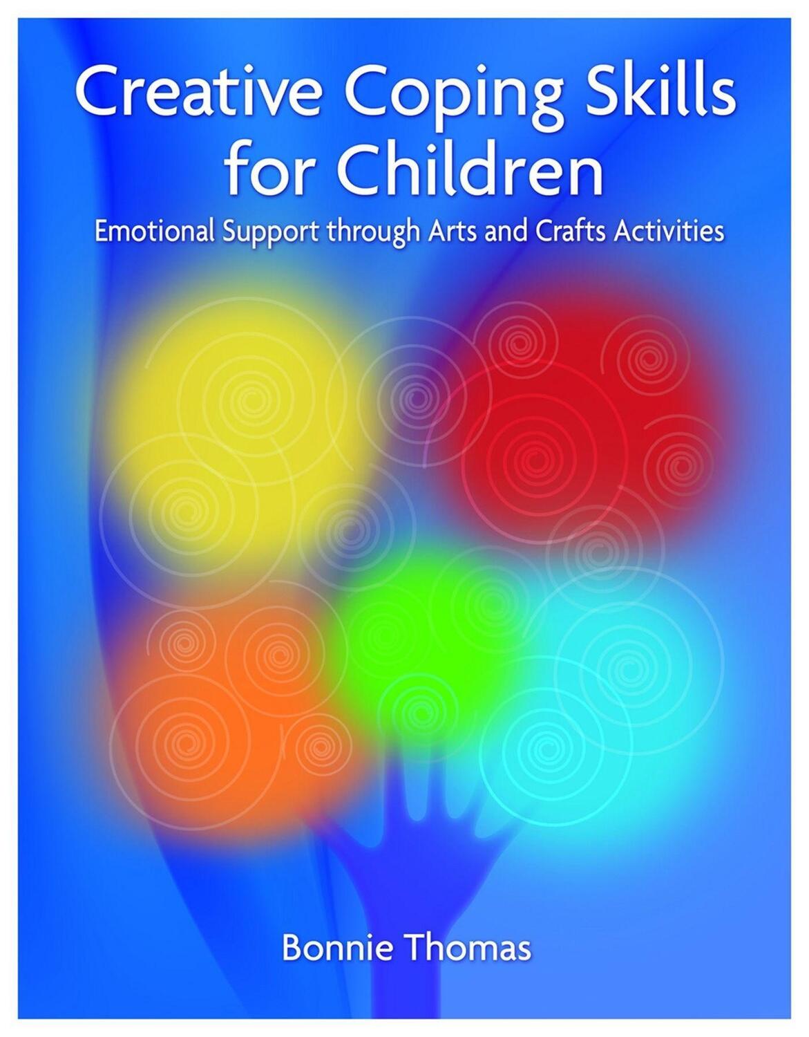 Cover: 9781843109211 | Creative Coping Skills for Children | Bonnie Thomas | Taschenbuch