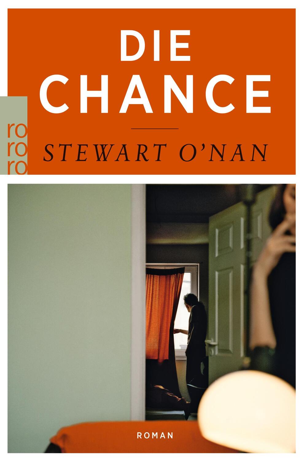 Cover: 9783499258732 | Die Chance | Stewart O'Nan | Taschenbuch | Deutsch | 2015