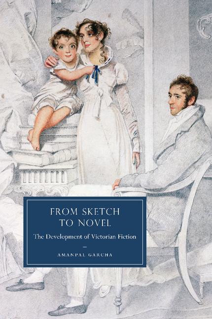 Cover: 9781107404458 | From Sketch to Novel | The Development of Victorian Fiction | Garcha