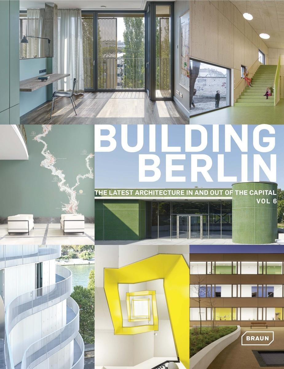 Cover: 9783037682173 | Building Berlin 6 | The latest architecture in and out of the capital