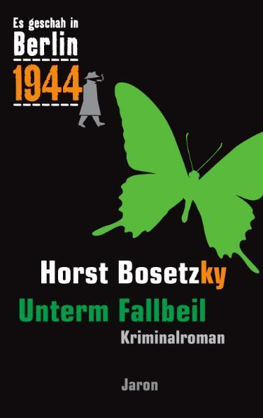 Cover: 9783897736801 | Es geschah in Berlin 1944 Unterm Fallbeil | Kappes 18. Fall (1944)