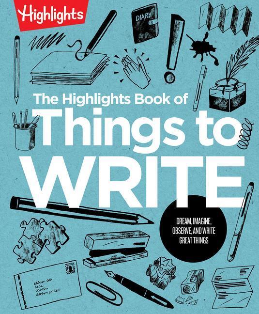 Cover: 9781644727836 | The Highlights Book of Things to Write | Highlights | Taschenbuch