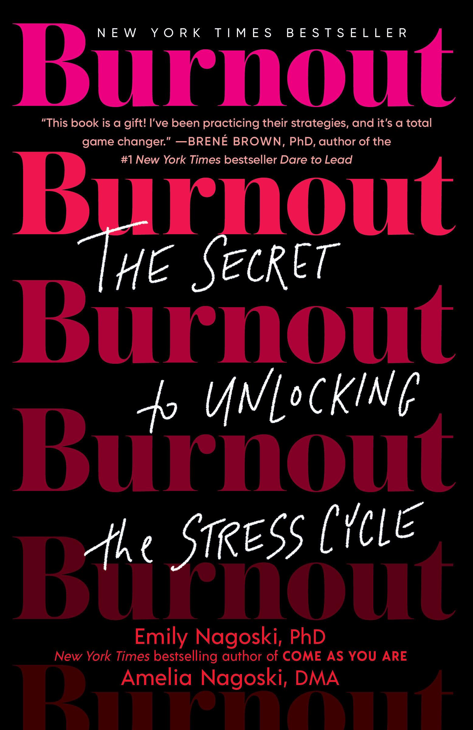 Cover: 9781984818324 | Burnout | The Secret to Unlocking the Stress Cycle | Nagoski (u. a.)