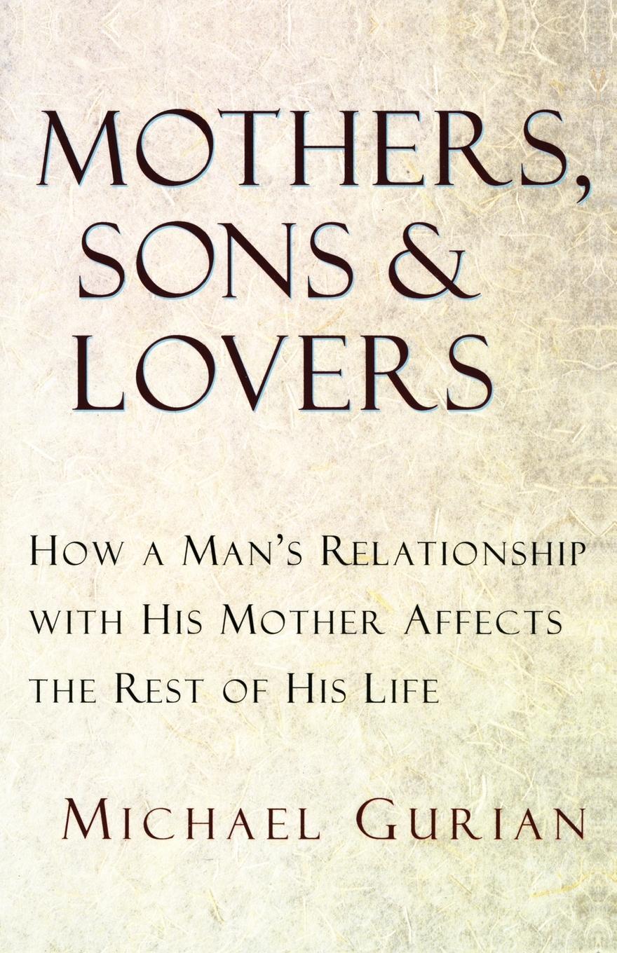 Cover: 9780877739456 | Mothers, Sons, and Lovers | Michael Gurian | Taschenbuch | Paperback