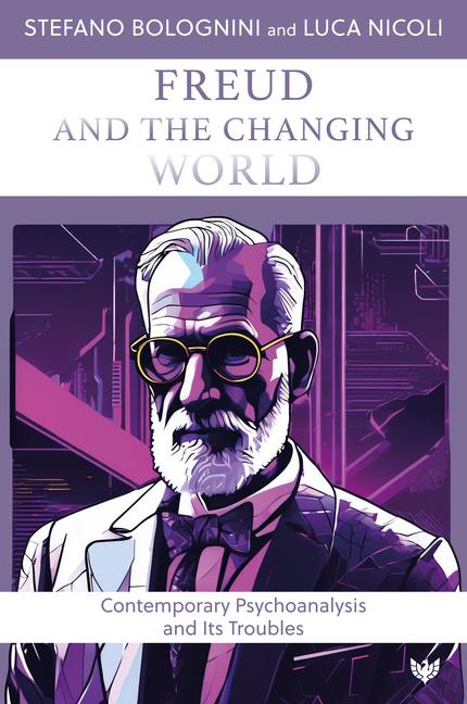 Cover: 9781800132801 | Freud and the Changing World | Luca Nicoli (u. a.) | Taschenbuch