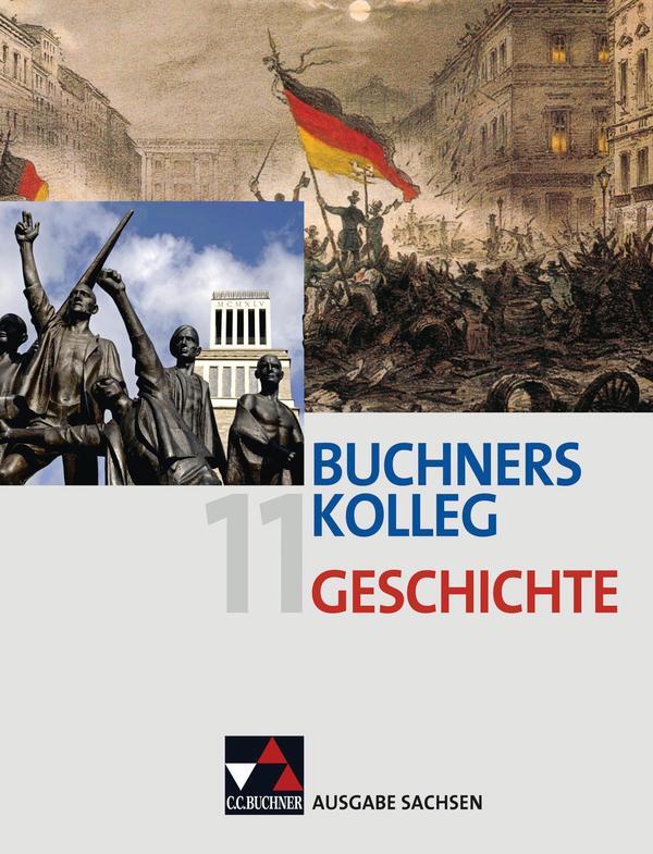 Cover: 9783766146670 | Buchners Kolleg Geschichte Ausgabe Sachsen | Taschenbuch | 288 S.