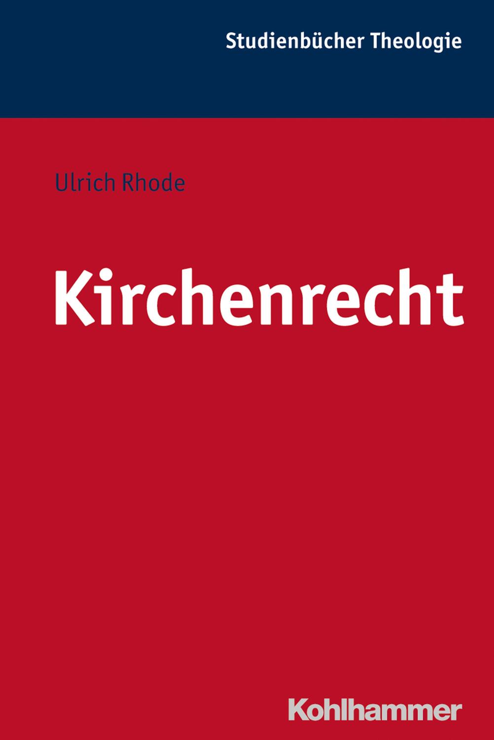 Cover: 9783170262263 | Kirchenrecht | Ulrich Rhode | Taschenbuch | Deutsch | 2015