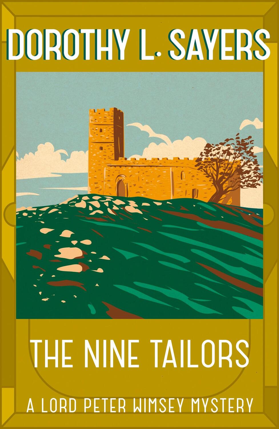 Cover: 9781473621398 | The Nine Tailors | Lord Peter Wimsey Book 11 | Dorothy L. Sayers