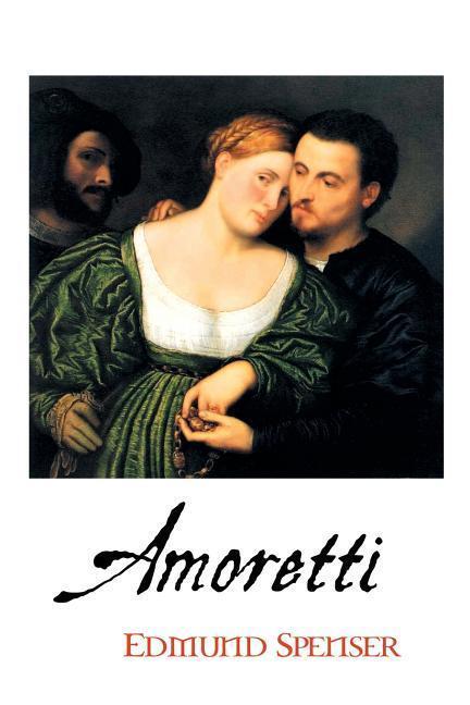 Cover: 9781861715579 | Amoretti | Edmund Spenser | Taschenbuch | British Poets | Englisch