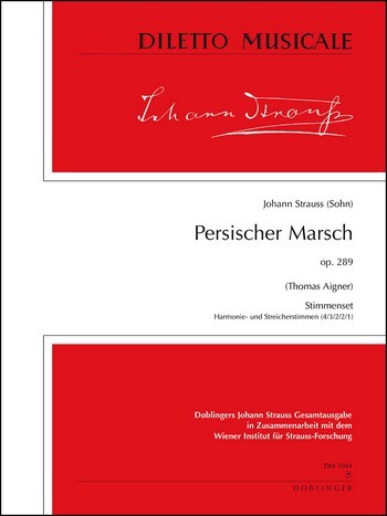 Cover: 9790012185956 | Persischer Marsch Op. 289 | Johann Strauss Jr. | Partitur + Stimmen