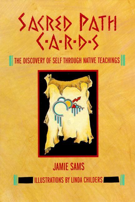 Cover: 9780062507624 | Sacred Path Cards | The Discovery of Self Through Native Teachings