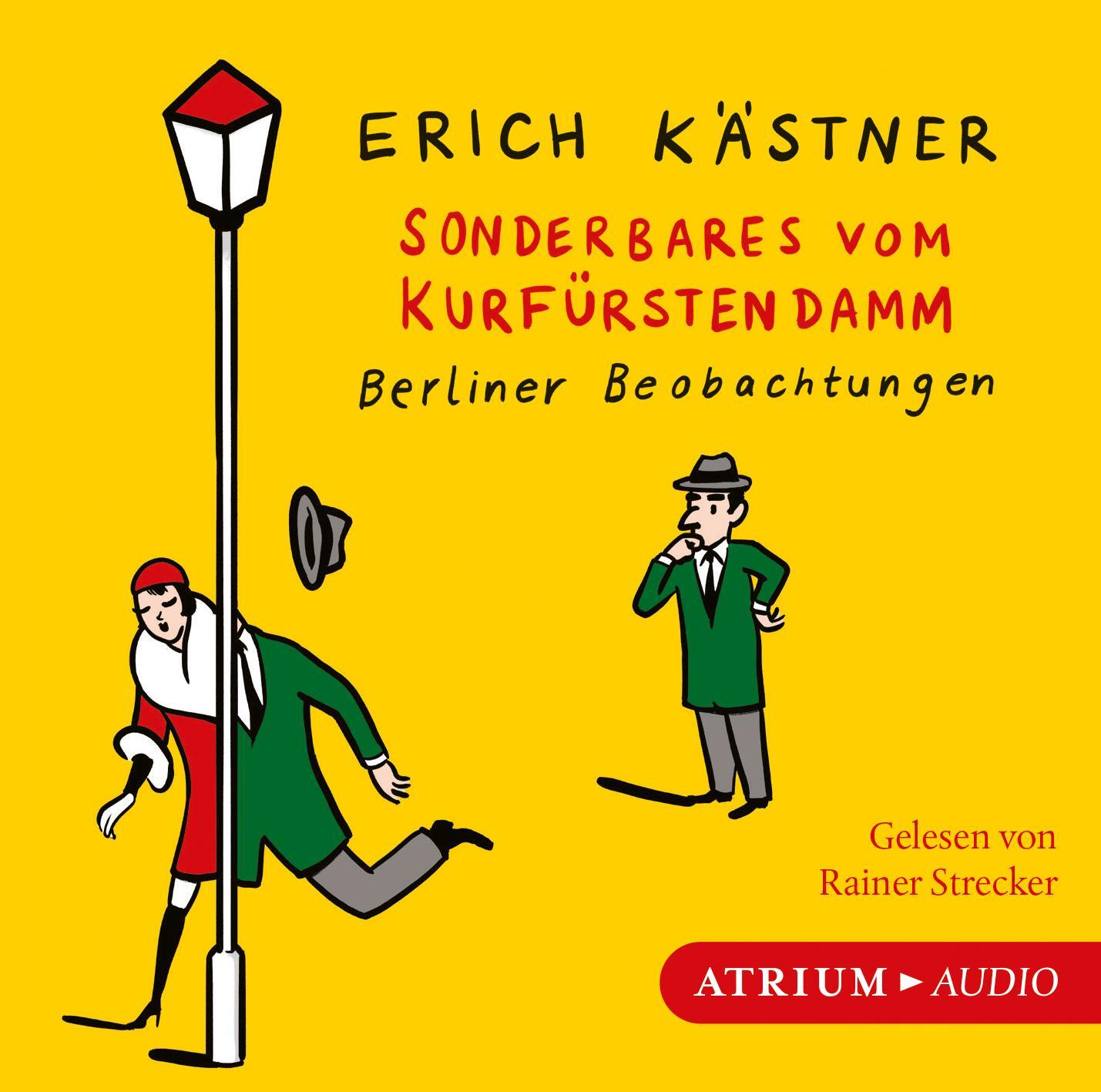 Cover: 9783855350148 | Sonderbares vom Kurfürstendamm | Berliner Beobachtungen | Kästner | CD