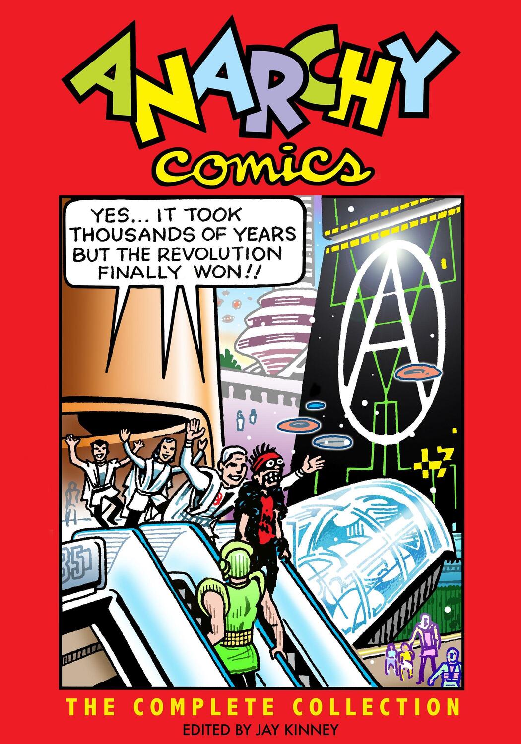 Cover: 9781604865318 | Anarchy Comics: The Complete Collection | Jay Kinney | Taschenbuch