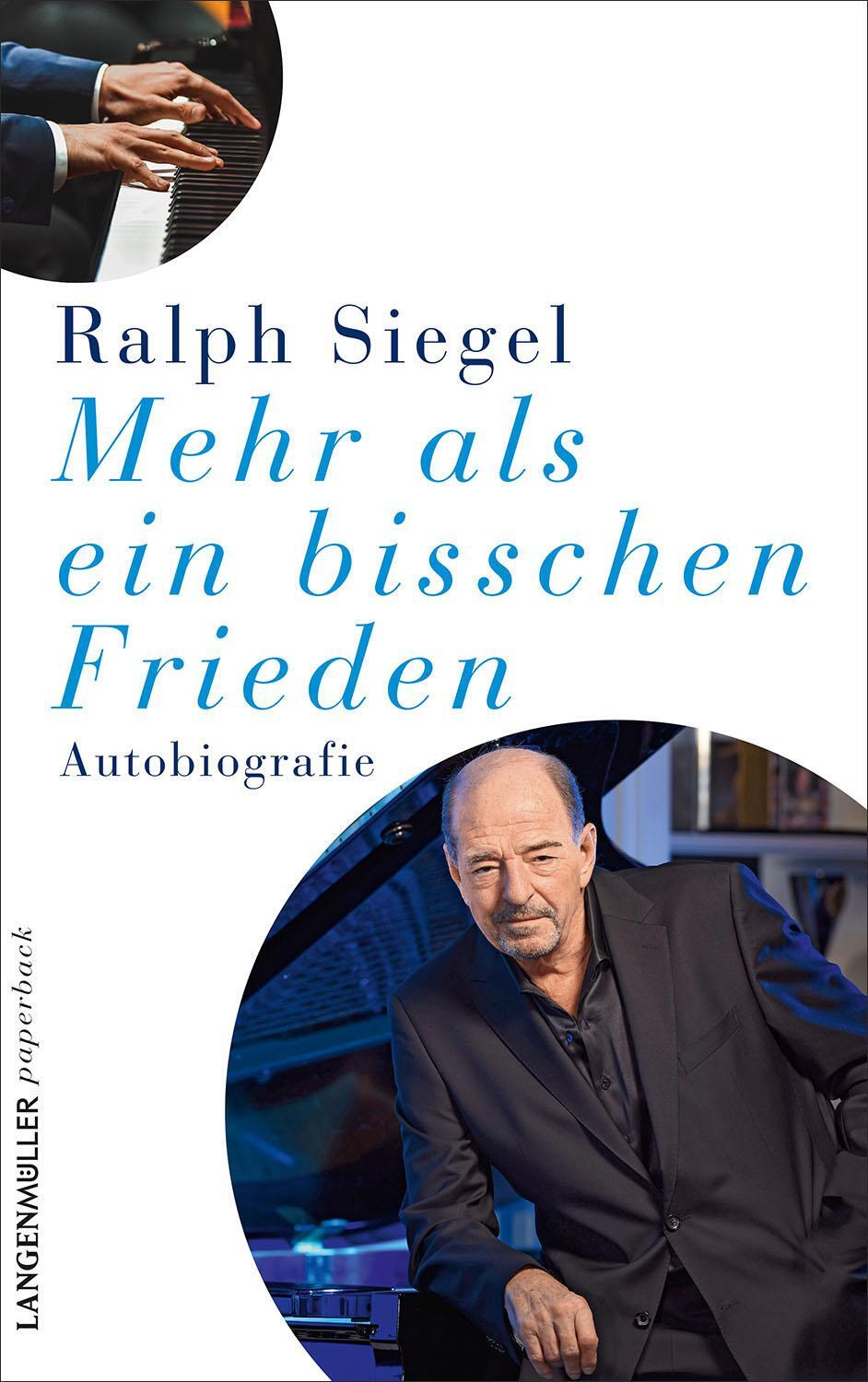 Cover: 9783784435688 | Mehr als ein bisschen Frieden | Autobiographie | Ralph Siegel | Buch