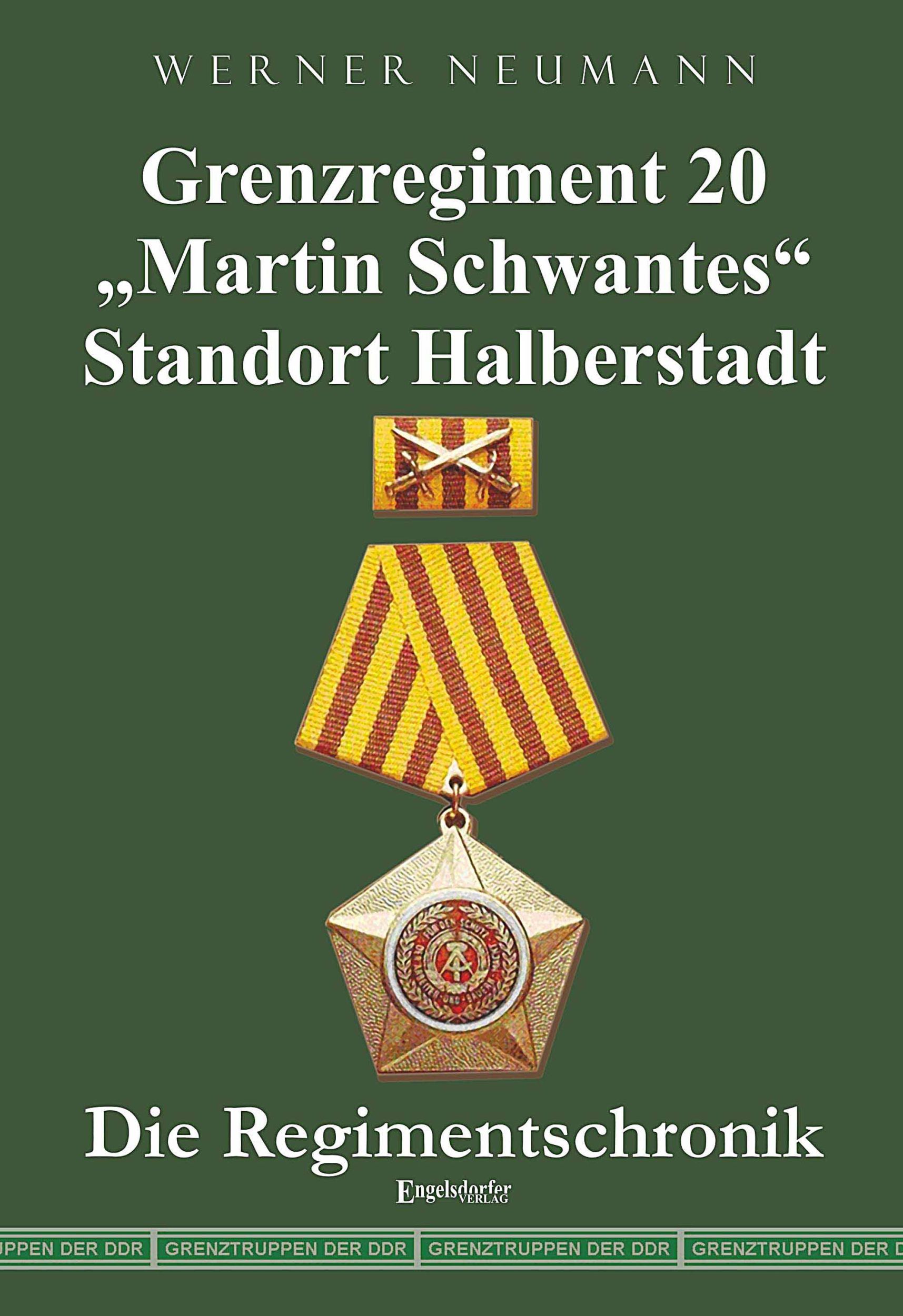 Cover: 9783954884629 | Grenzregiment 20 "Martin Schwantes" Standort Halberstadt. Die...