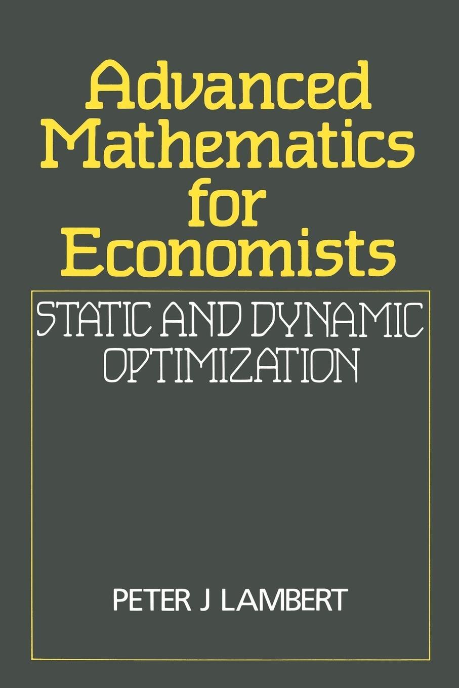 Cover: 9780631141396 | Advanced Math for Economics | Static and Dynamic Optimization | Buch